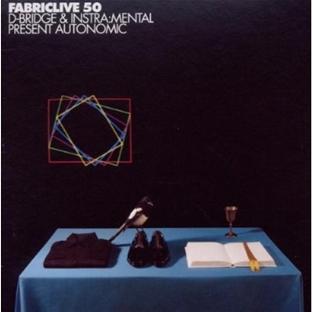 Fabric live 50 : Dbridge & Instra:mental present Autonomic