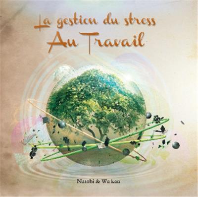 La Gestion Du Stress Au Travail