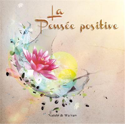 La Pensée Positive