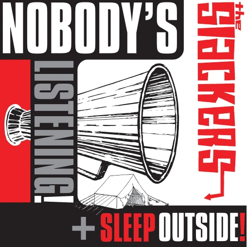 Nobody's Listening / Sleep Outside