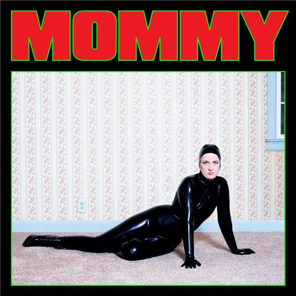 Mommy - Vinyle Vert