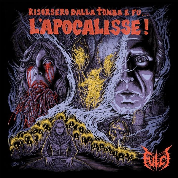 Risorsero Dalla Tomba E Fu… L’Apocalisse!/Neon Orange Vinyl