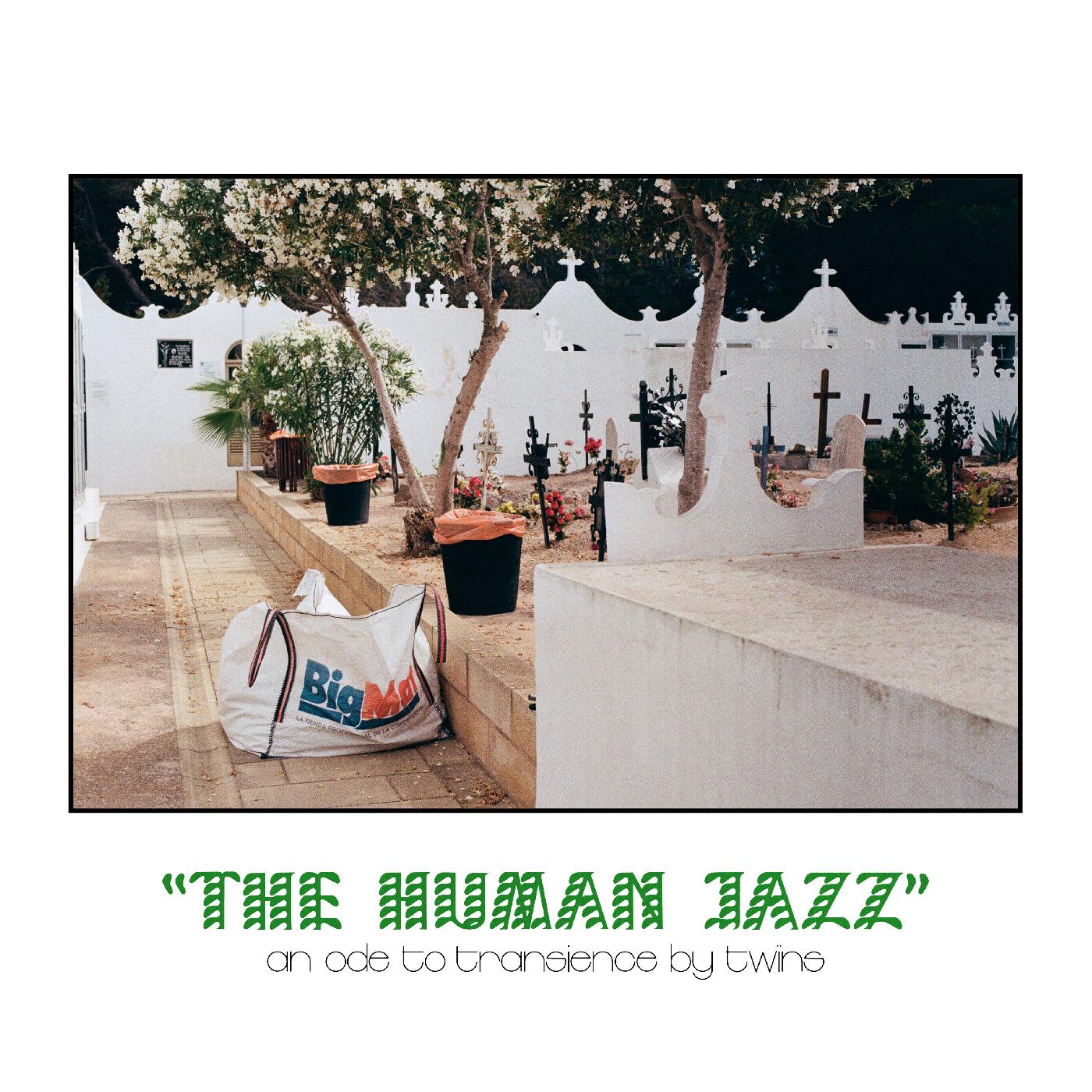 THE HUMAN JAZZ