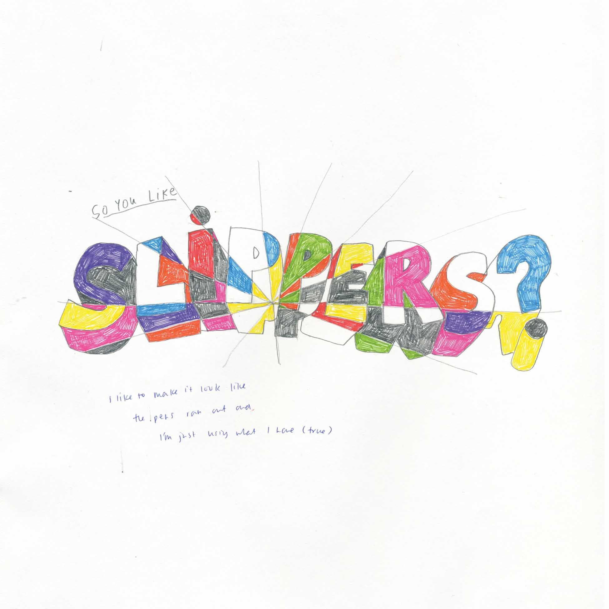 So You Like Slippers? - Vinyle Vert