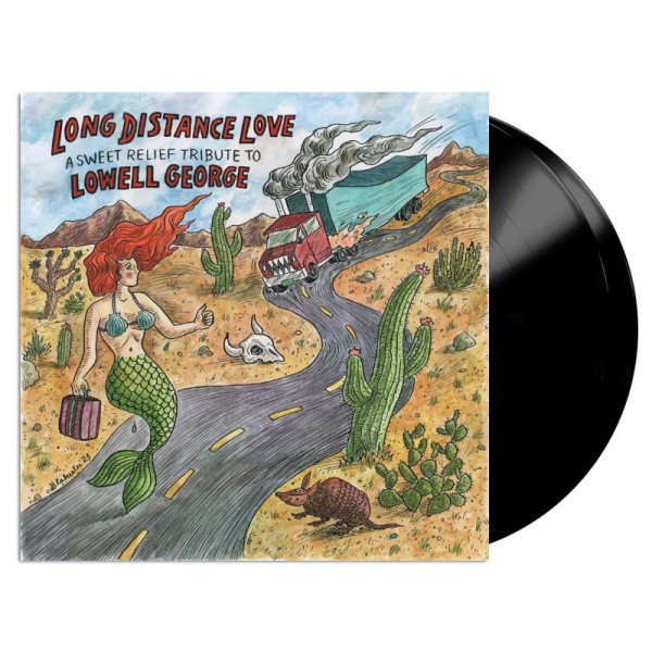 Long Distance Love - A Sweet Relief Tribute To Lowell George