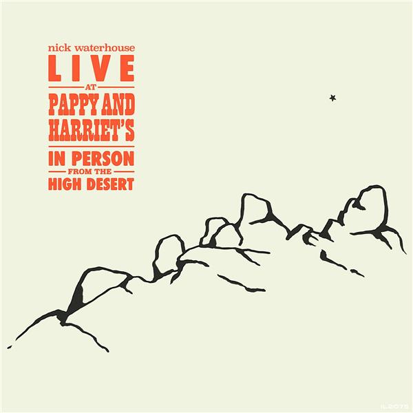 Live At Pappy and Harriet's: In Person From The High Desert