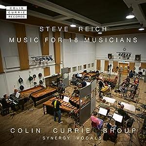 Steve Reich : Music For 18 Musicians