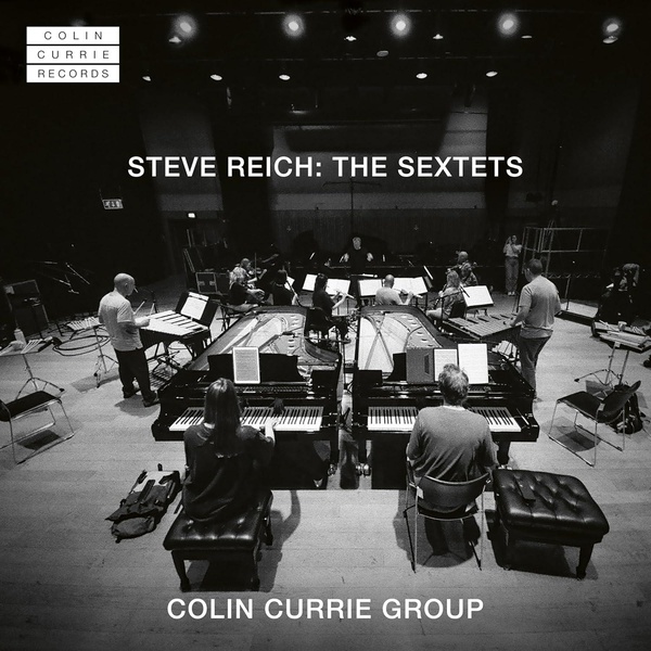 Steve Reich : The Sextets