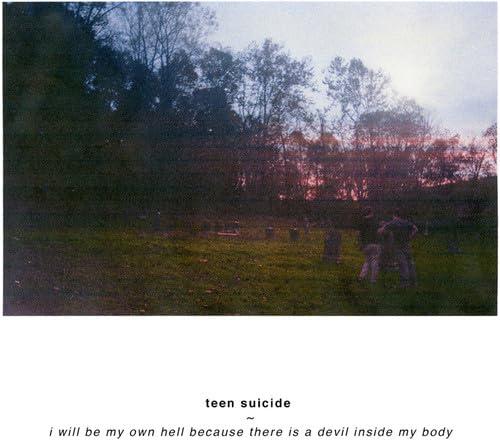 I Will Be My Own Hell Because There Is a Devil Inside My Body