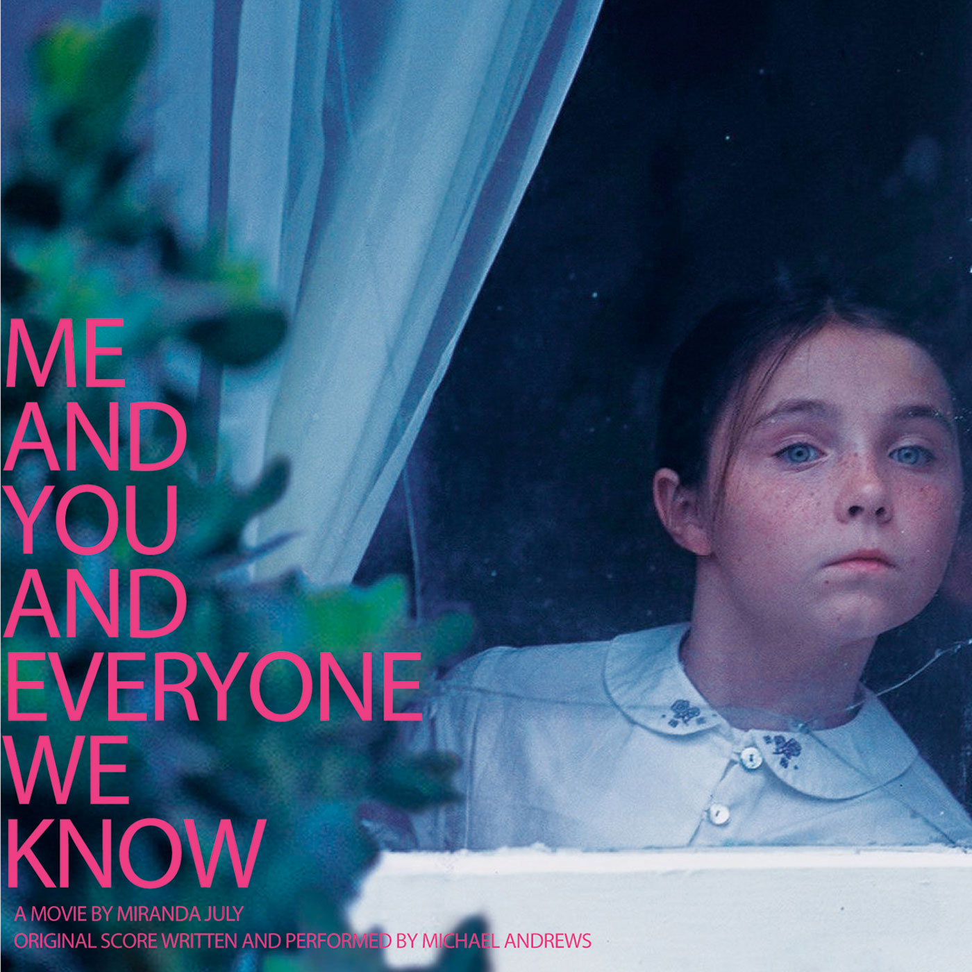 ME AND YOU AND EVERYONE..