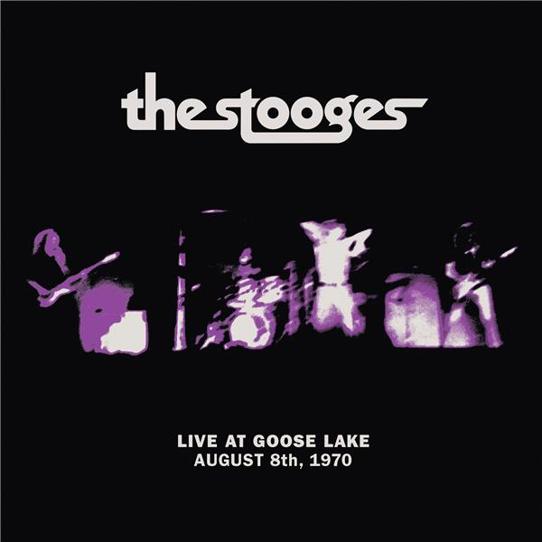 Live at Goose Lake: August 8th, 1970
