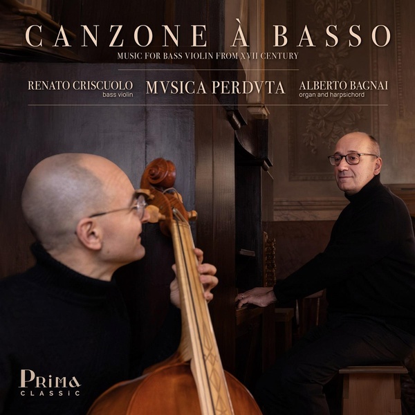 Canzone à Basso : Musique du XVIIème siècle pour basse de violon