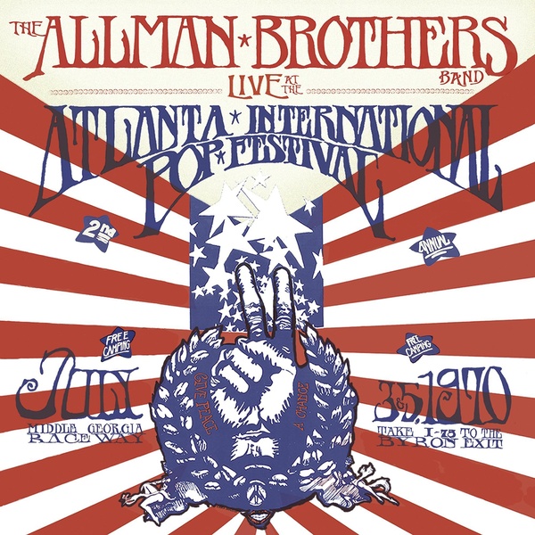 Live at the Atlanta International Pop Festival: July 3 & 5, 1970
