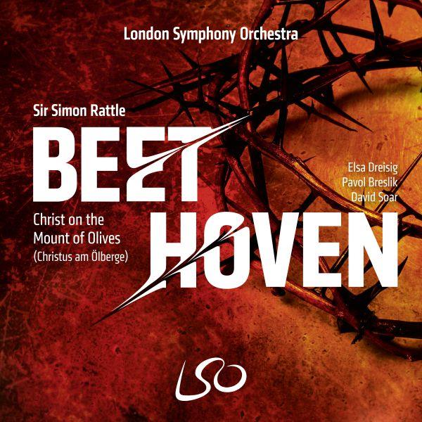 Beethoven: Christ On The Mount of Olives Christus Am Ölberge