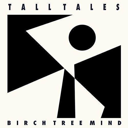 Tall Tales/ Birch Tree Mind (LP)