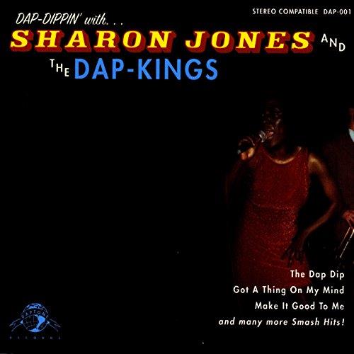 Dap Dippin' With Sharon Jones & The Dap-Kings - Remastered