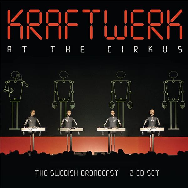 At The Cirkus - The Sweden Radio Broadcast Stockholm 2004