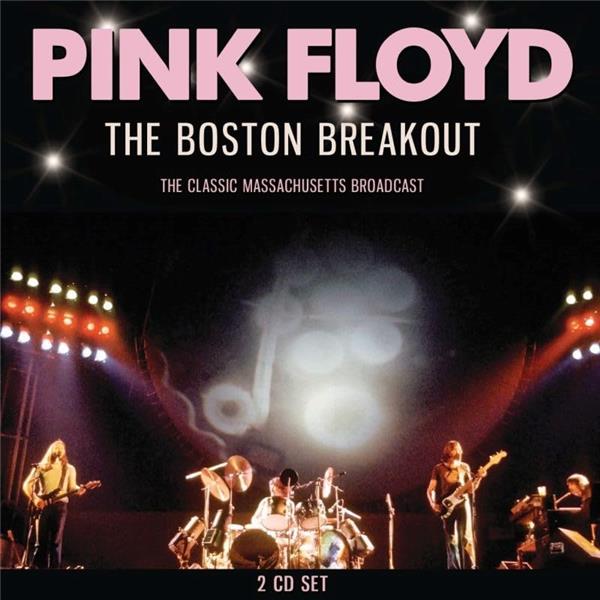 The Boston Breakout : The Classic Massachusetts Broadcast 1975