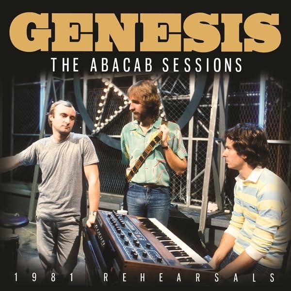 The Abacab Rehearsals Sessions, England 1981