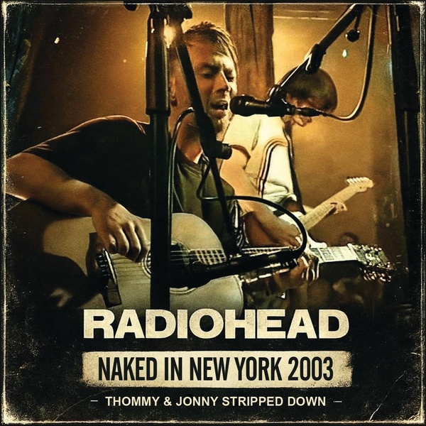 Naked In New York Thommy : Jonny Stripped Down Radio Broadcast 2003