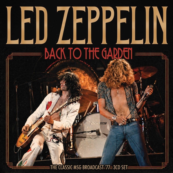 Back To The Garden Radio Broadcast Madison Square Garden, NY, 1977