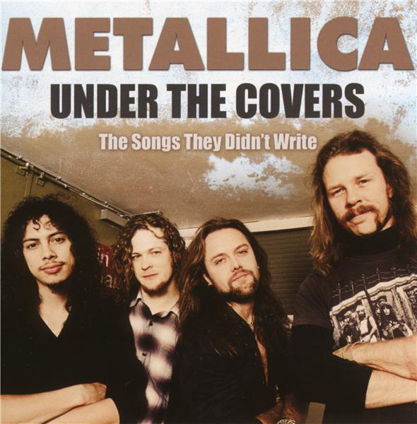 Under The Covers The Songs They Didn’t Write