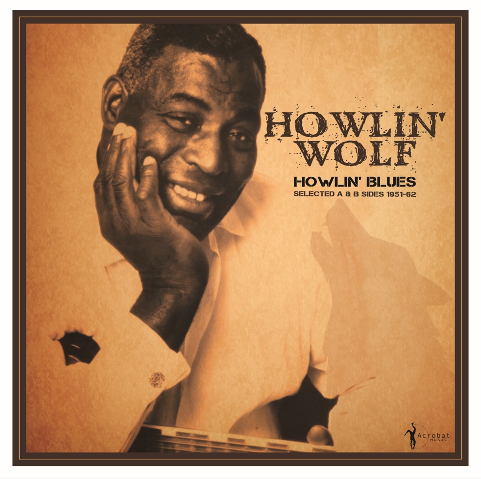 HOWLIN BLUES SELECTED A AND B SIDES 1951/1962 /VINYLE 180GR