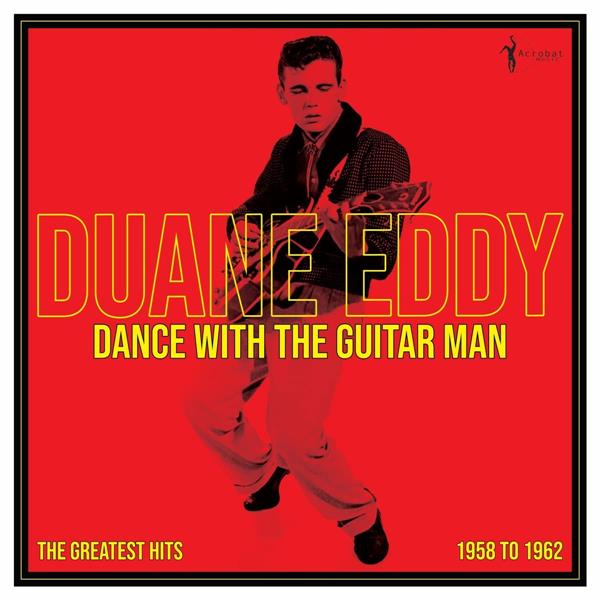 DANCE WITH THE GUITAR MAN 1958/1962