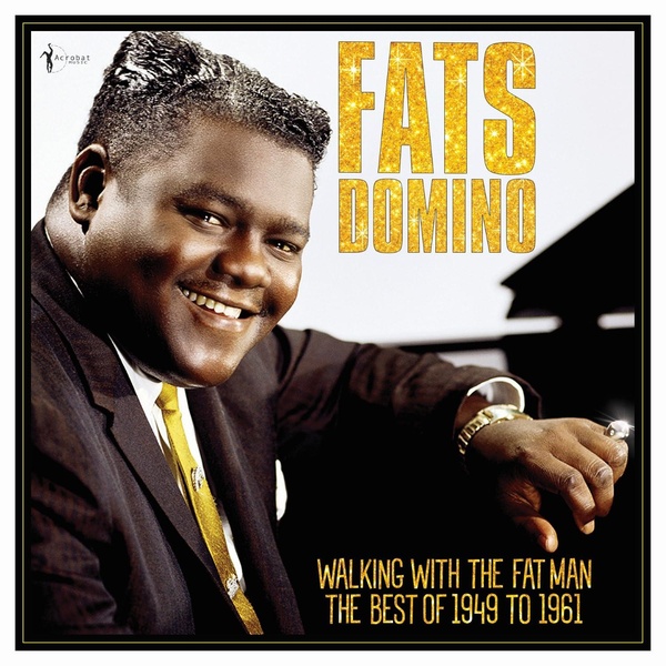 Walking With The Fat Man - Best Of 1949-61