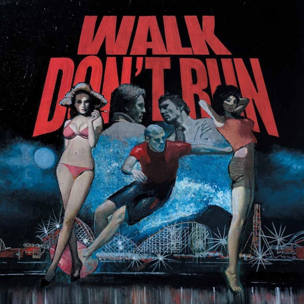 Walk Don'T Run