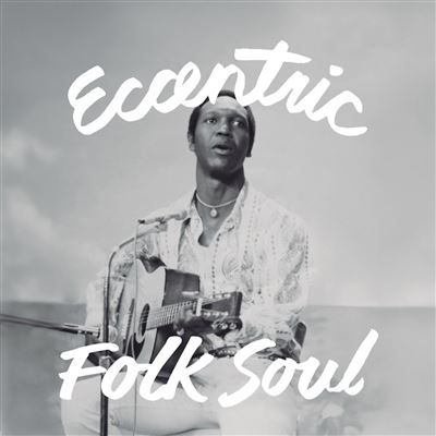 Eccentric Soul: Folk Soul - Vinyle