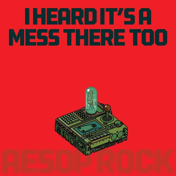 I Heard It’s A Mess There Too