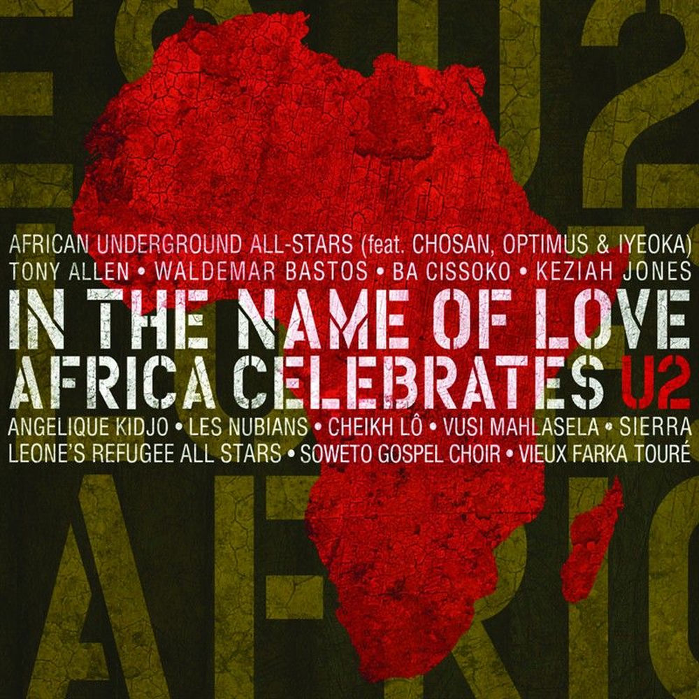 In the name of love Africa celebrates U2