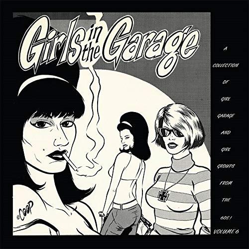 Girls in the Garage - Volume 6