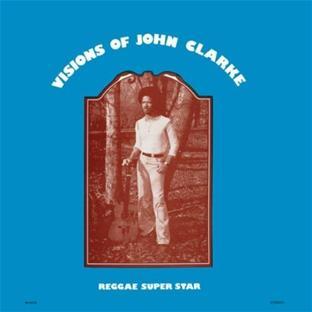 Rootsy reggae - visions of John Clarke