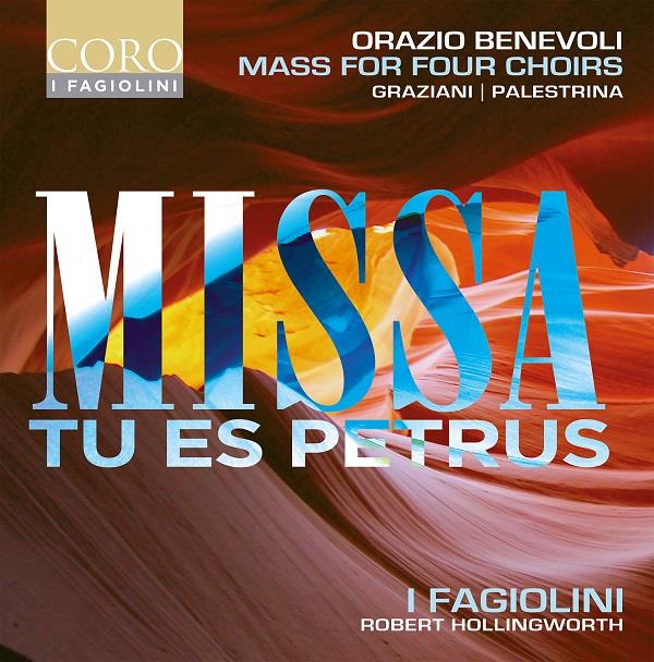 Missa Tu Es Petrus / Mass For Four Choirs