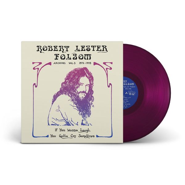 If You Wanna Laugh, You Gotta Cry Sometimes: Archives Vol. 3, 1972-1975