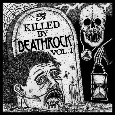 Killed By Deathrock, Volume 1