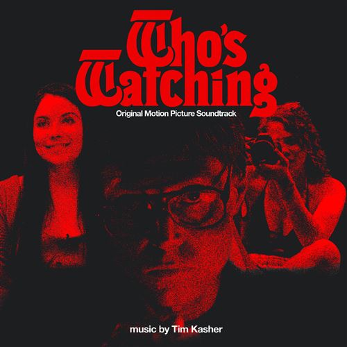 Who's Watching Original Motion Picture Soundtrack