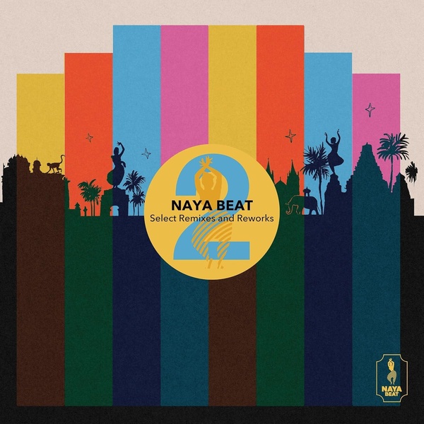 Naya Beat Select Remixes And Reworks 2