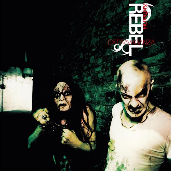 Rebel extravaganza (1999 reissue)