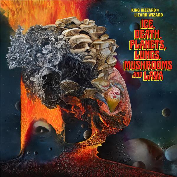 Ice Death, Planets, Lungs, Mushrooms And Lava Édition Limitée