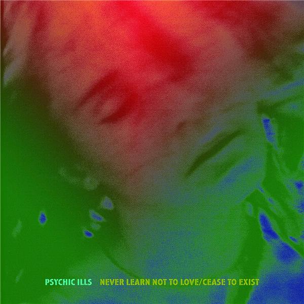 Never learn not to love - Cease to exist