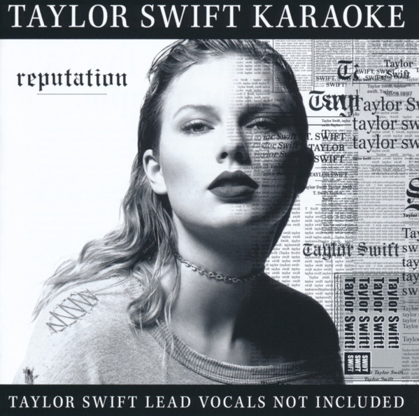 Taylor Swift Karaoke : Reputation