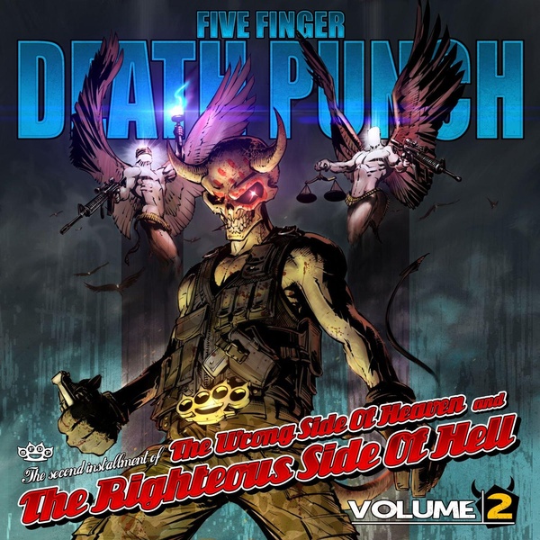 Wrong Side of Heaven and the Righteous Side of Hell, Vol. 2