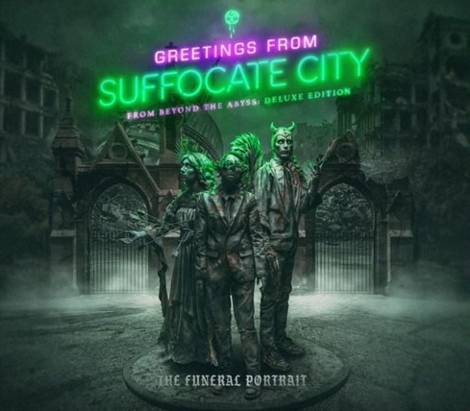 Greetings From Suffocate City - Beyond The Abyss: Deluxe Edition