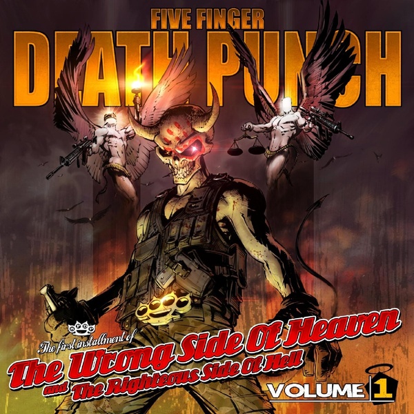 The Wrong Side Of Heaven And The Righteous Side Of Hell, Vol. 1