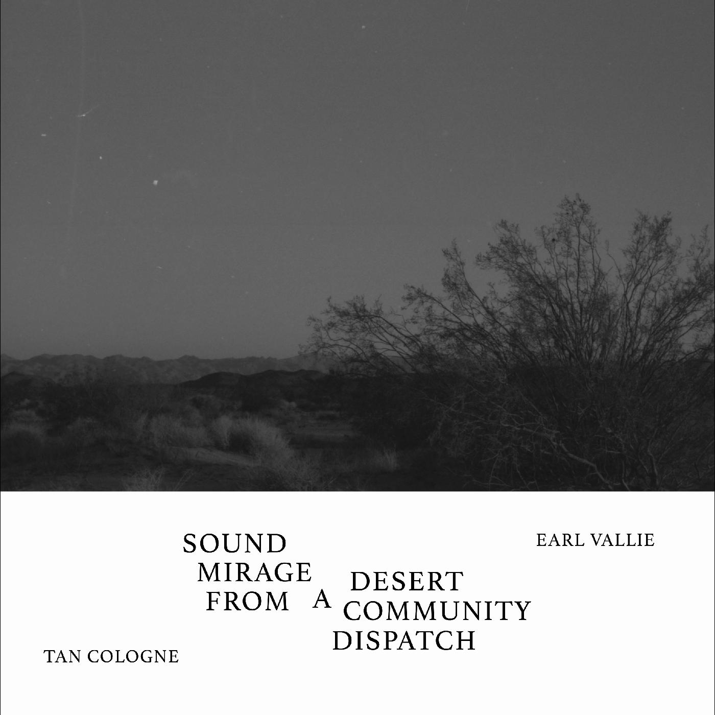 SOUND MIRAGE FROM A DESERT COMMUNITY DISPATCH/INCLUS POSTER
