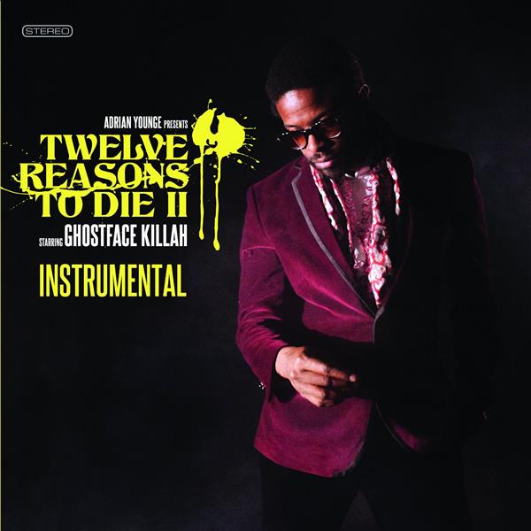 12 Reasons To Die II (Instrumentals)
