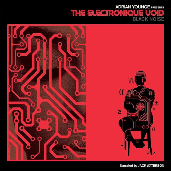 The Electronique Void: Black Noise Instrumentals